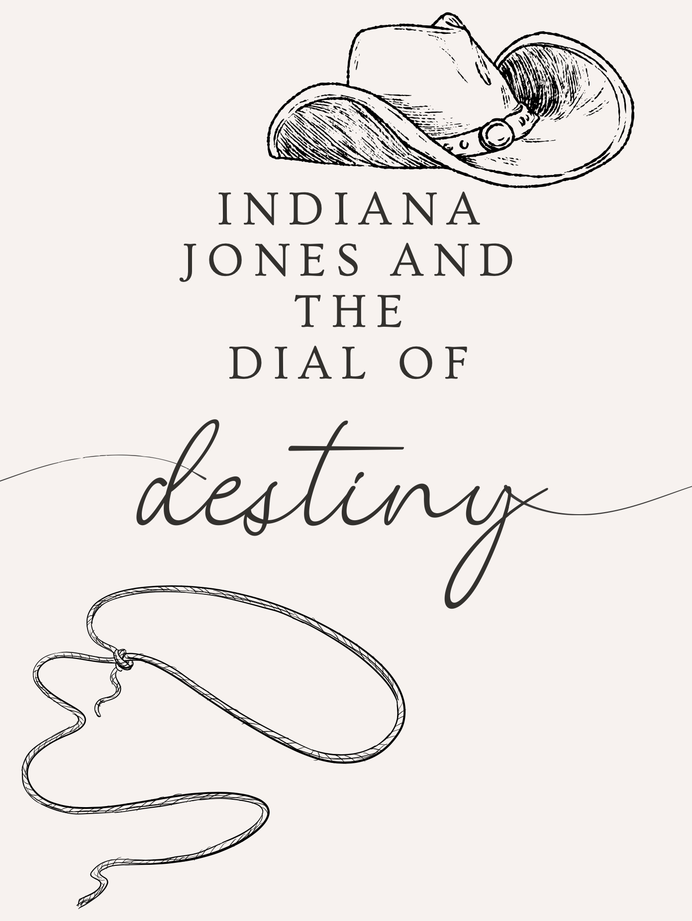 Indiana Jones and the Dial of Destiny was destined to flop